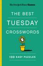 New York Times: New York Times Games the Best Tuesday Crosswords: 100 Easy Puzzles, Buch