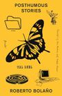 Roberto Bolaño: Posthumous Stories, Buch