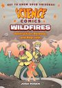 Titel: Science Comics Wildfires. Zwei Feuerwehrleute in gelber Ausrüstung mit Werkzeugen und Schläuchen im Wald.