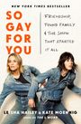 Kate Moennig: So Gay for You, Buch