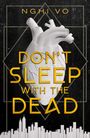 Nghi Vo: Don't Sleep with the Dead, Buch