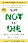 Michael Greger: How Not to Die: Revised and Updated, Buch