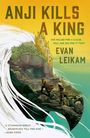 Evan Leikam: Anji Kills a King, Buch