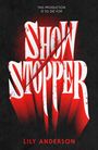 Lily Anderson: Showstopper, Buch