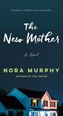 Nora Murphy: The New Mother, Buch