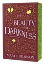 Mary E Pearson: The Beauty of Darkness, Buch