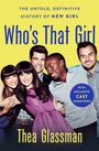 Text: "Who's That Girl," "Thea Glassman," "New Girl," "Cast Interviews." Fünf lächelnde Personen nebeneinander.