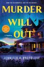"MURDER WILL OUT", "Come for the memories. Stay for the murder...", "A Mystery", "Jennifer K. Breedlove". Haus bei Sonnenuntergang.