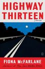 Fiona McFarlane: Highway Thirteen, Buch