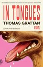 Thomas Grattan: In Tongues, Buch