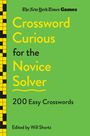 New York Times: New York Times Games Crossword Curious for the Novice Solver, Buch