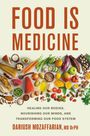 Dariush Mozaffarian: Food Is Medicine, Buch