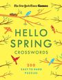 The New York Times: New York Times Games Hello Spring Crosswords, Buch
