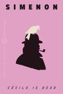 Georges Simenon: Cécile Is Dead (Inspector Maigret), Buch