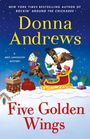 Donna Andrews: Five Golden Wings, Buch