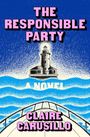 Claire Carusillo: The Responsible Party, Buch