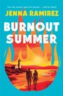 Jenna Ramirez: Burnout Summer, Buch