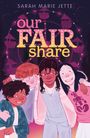 Sarah Marie Jette: Our Fair Share, Buch