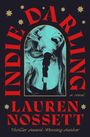 Text: "Indie Darling", "Lauren Nossett", "A Novel", "Thriller Award-Winning Author". Illustration: Singende Frau mit Mikrofon.