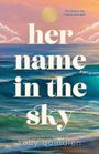 Kelly Quindlen: Her Name in the Sky, Buch