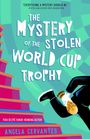 Angela Cervantes: The Mystery of the Stolen World Cup Trophy, Buch