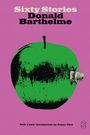 Donald Barthelme: Sixty Stories, Buch