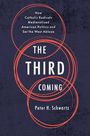 Peter H Schwartz: The Third Coming, Buch
