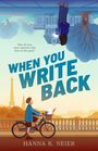 Hanna R. Neier: When You Write Back, Buch