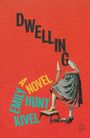 Emily Hunt Kivel: Dwelling, Buch