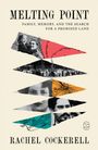 Rachel Cockerell: Melting Point, Buch