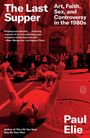 Paul Elie: The Last Supper, Buch