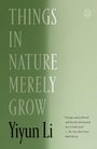 Yiyun Li: Things in Nature Merely Grow, Buch