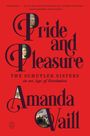 „Pride and Pleasure“, „The Schuyler Sisters in an Age of Revolution“, „Amanda Vaill“. Roter Hintergrund mit Porträts.