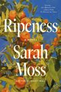 Sarah Moss: Ripeness, Buch