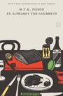 M F K Fisher: An Alphabet for Gourmets, Buch