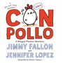 Text: "A New York Times Bestseller! CON POLLO ¡HOLA! A Bilingual Playtime Adventure." 

Illustration: Ein fröhliches Huhn mit Noten.