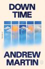 Andrew Martin: Down Time, Buch