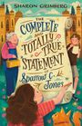 Text: "The Complete and Totally True Statement of Sparrow C. Jones." Illustration: Ältere Frau, Jugendliche und Hund draußen.