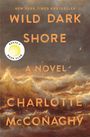 „New York Times Bestseller“, „Wild Dark Shore: A Novel“, „Charlotte McConaghy“. Sturmwellen, Reese's Book Club Logo.
