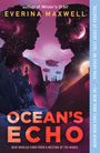 Everina Maxwell: Ocean's Echo, Buch
