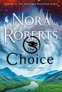 Nora Roberts: The Choice, Buch