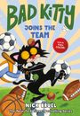 Nick Bruel: Bad Kitty Joins the Team (Full-Color Edition), Buch