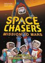 "SPACE CHASERS: MISSION TO MARS" in großen Buchstaben mit lachenden Kindern in Raumanzügen, ein Planet im Hintergrund.