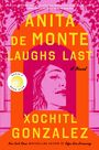 Xochitl Gonzalez: Anita de Monte Laughs Last, Buch