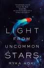 Ryka Aoki: Light from Uncommon Stars, Buch