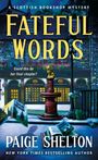 Paige Shelton: Fateful Words, Buch