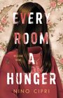 Nino Cipri: Every Room a Hunger, Buch