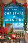 Nancy Naigle: Christmas in Chestnut Ridge, Buch