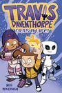 Wes Molebash: Travis Daventhorpe Gets a Life!, Buch