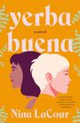 Nina Lacour: Yerba Buena, Buch